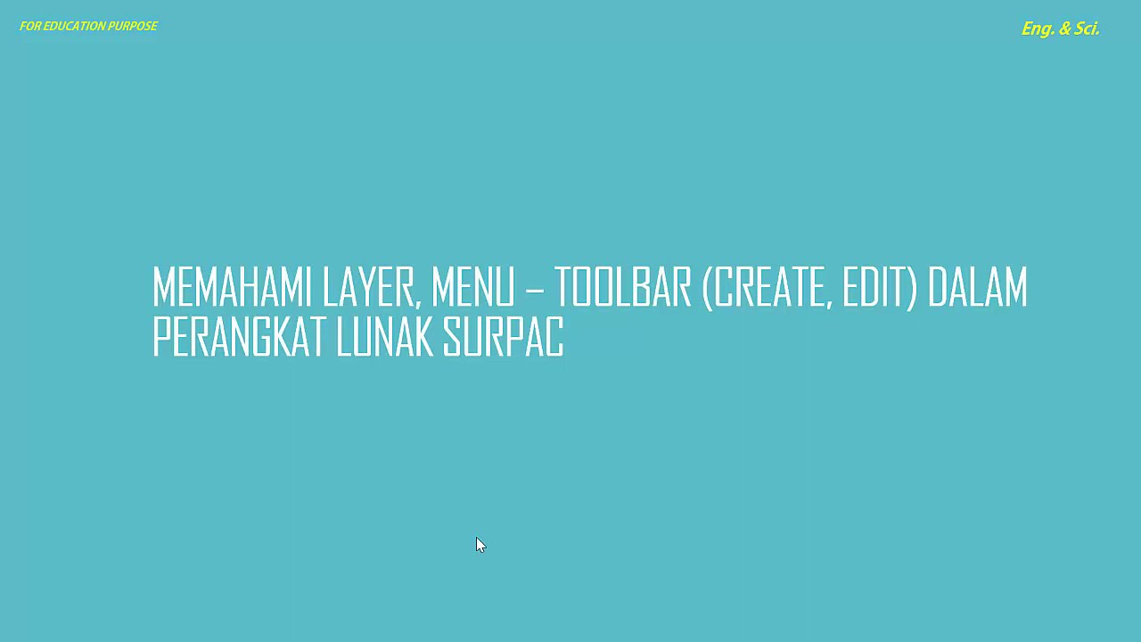 2. MEMAHAMI LAYER, MENU – TOOLBAR (CREATE, EDIT) DALAM PERANGKAT LUNAK SURPAC