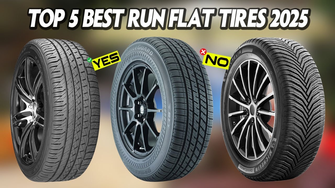 Top 5 Best Run Flat Tires 2025 🏆 Which Run Flat Tires Should You Buy in 2025?