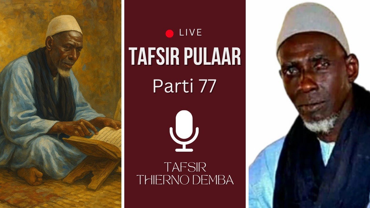 Mawɓe hakkilanteeɓe ciftorat - Tafsir Thierno Demba Bah