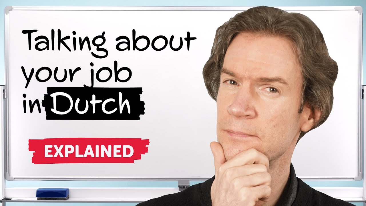 How to Talk about your Job in Dutch