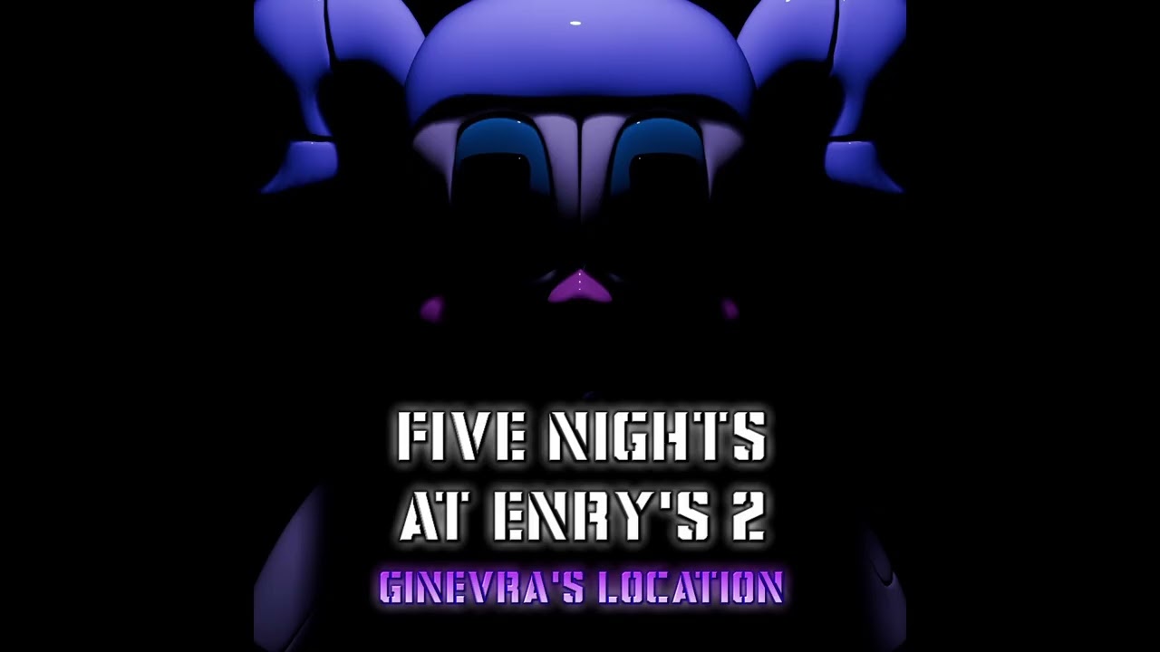 Five Nights at Enry's 2: Ginevra's Location | OST: Old Memory Comes Back