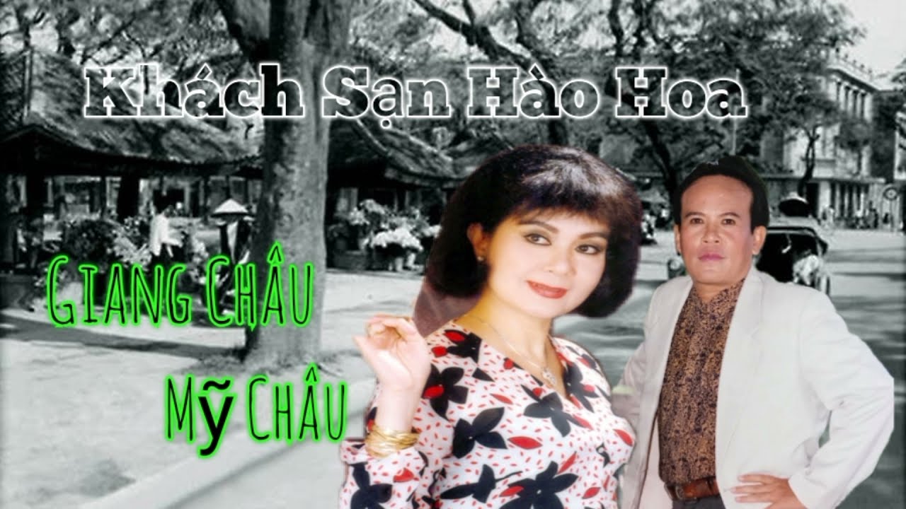 Trích đoạn khách sạn hào hoa 1975 NSND Giang Châu NS Mỹ Châu