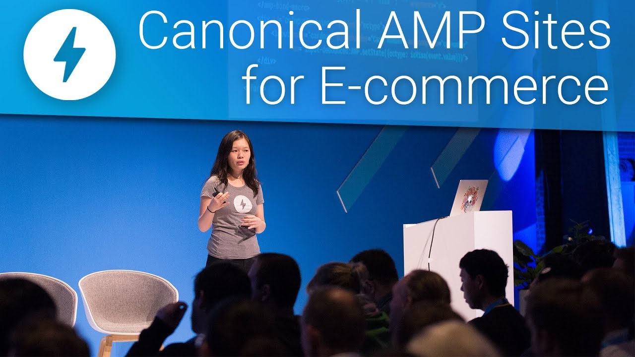 Building Canonical AMP Sites for E-commerce at AMP Conf 2018