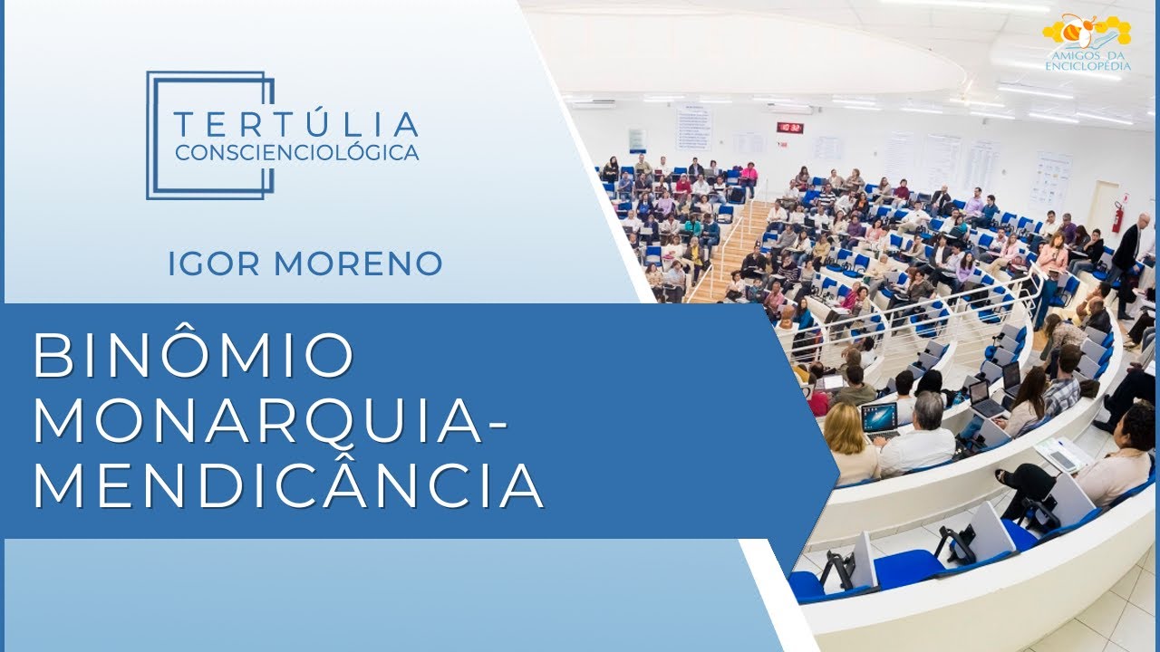 Tert&uacute;lia Conscienciologia 7201 - Bin&ocirc;mio Monarquia-Mendic&acirc;ncia (Holobiografometrologia)