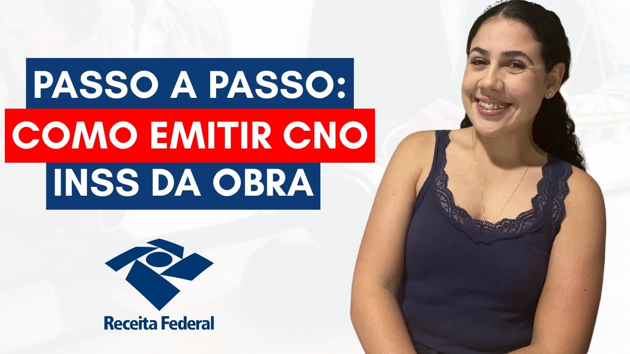 Como Emitir CNO De Obra | INSS De Obra | Como Regularizar Sua Obra
