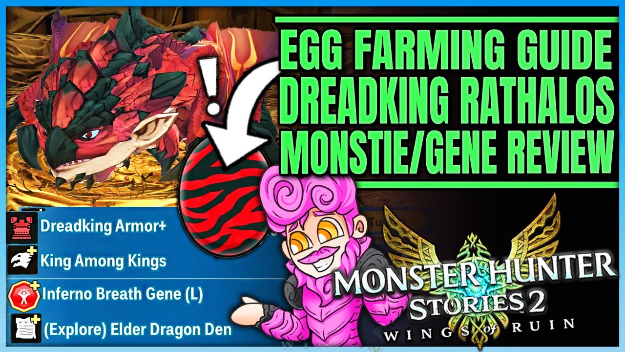 DREADKING RATHALOS IS INSANE - New Gene/Monstie/Armor Review + Egg Farm - Monster Hunter Stories 2!