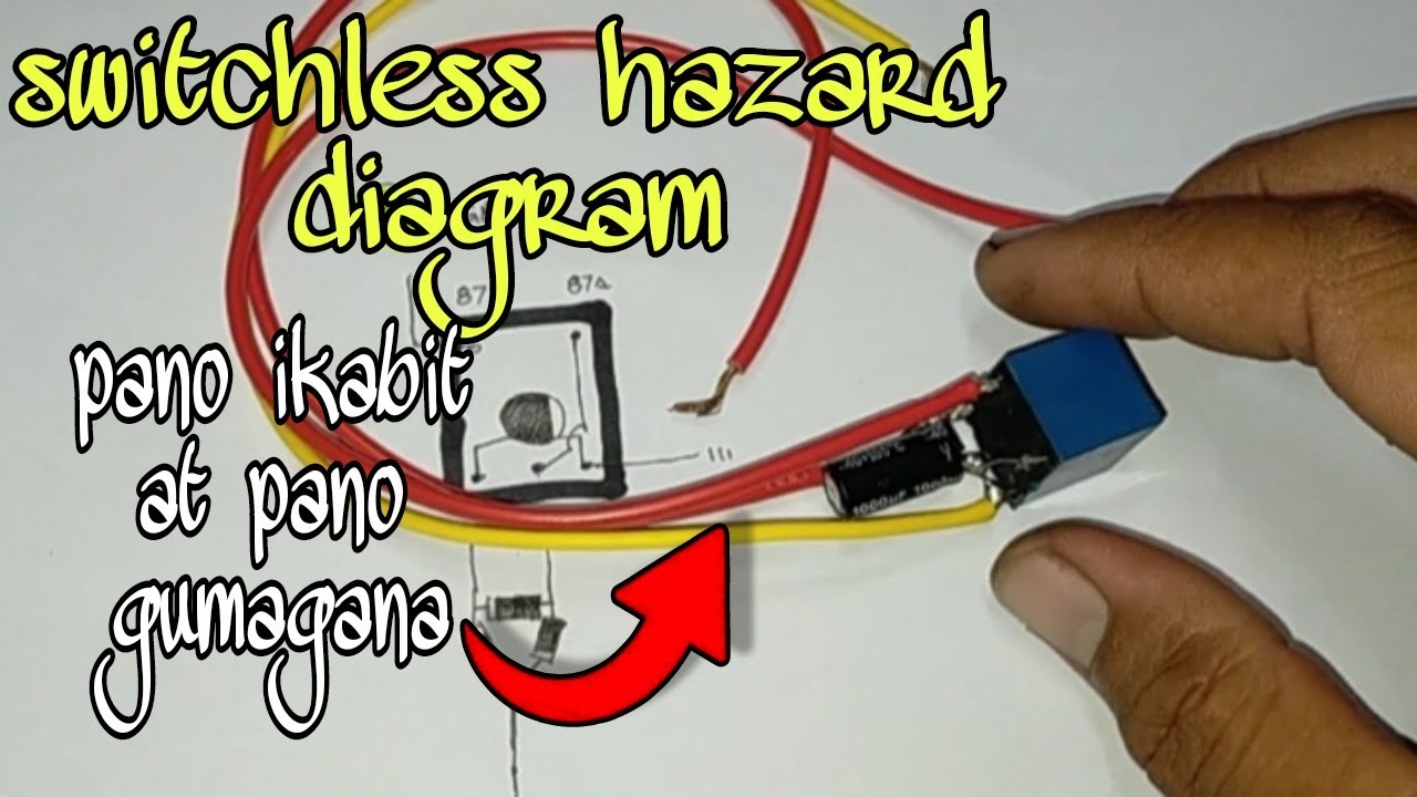 how to make switchless hazard diagram / installation step by step