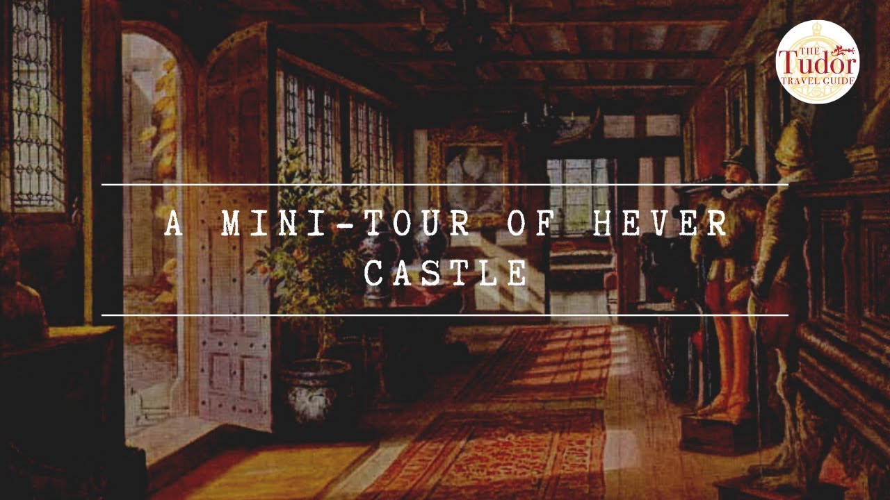 Hever Castle Mini-Tour by The Tudor Travel Guide
