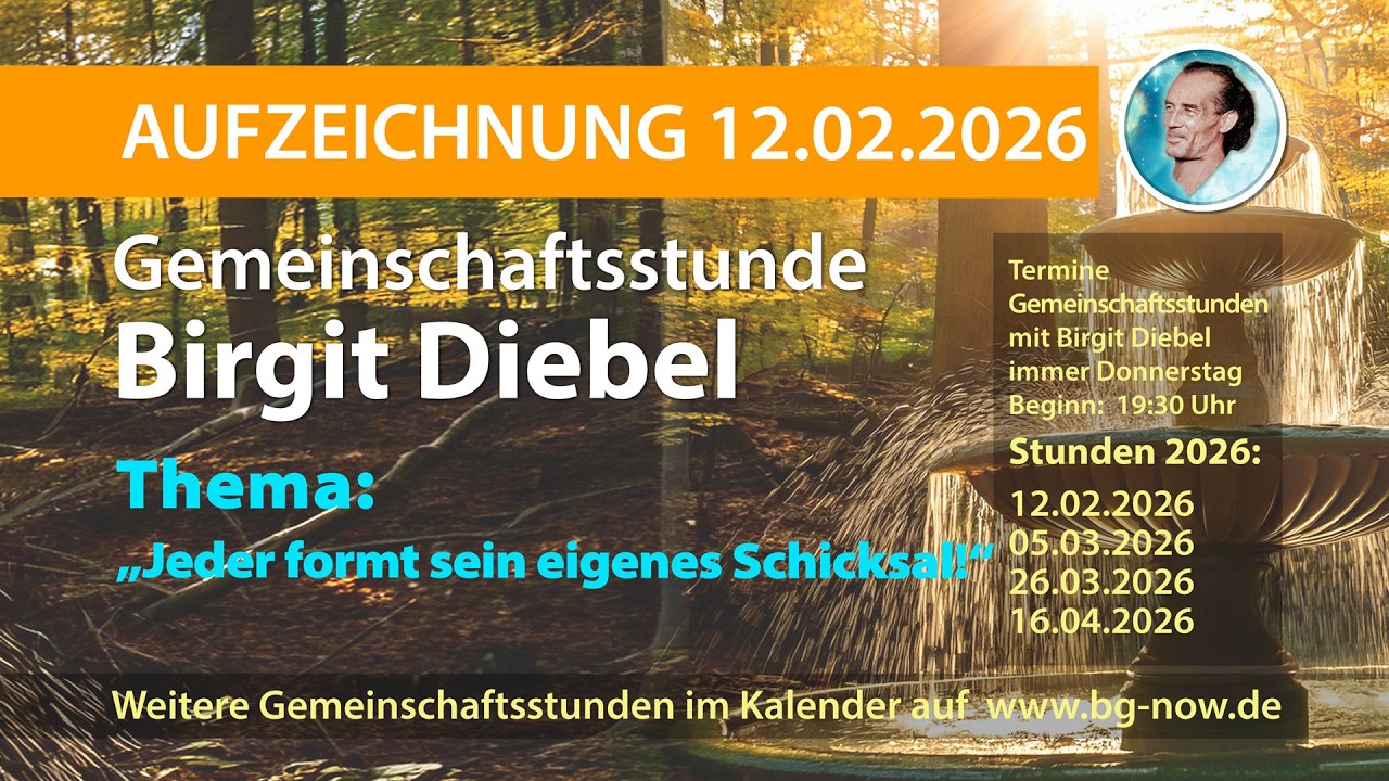 BIRGIT DIEBEL 12.02.26 Aufzeichnung Gem.-Std. Thema: 