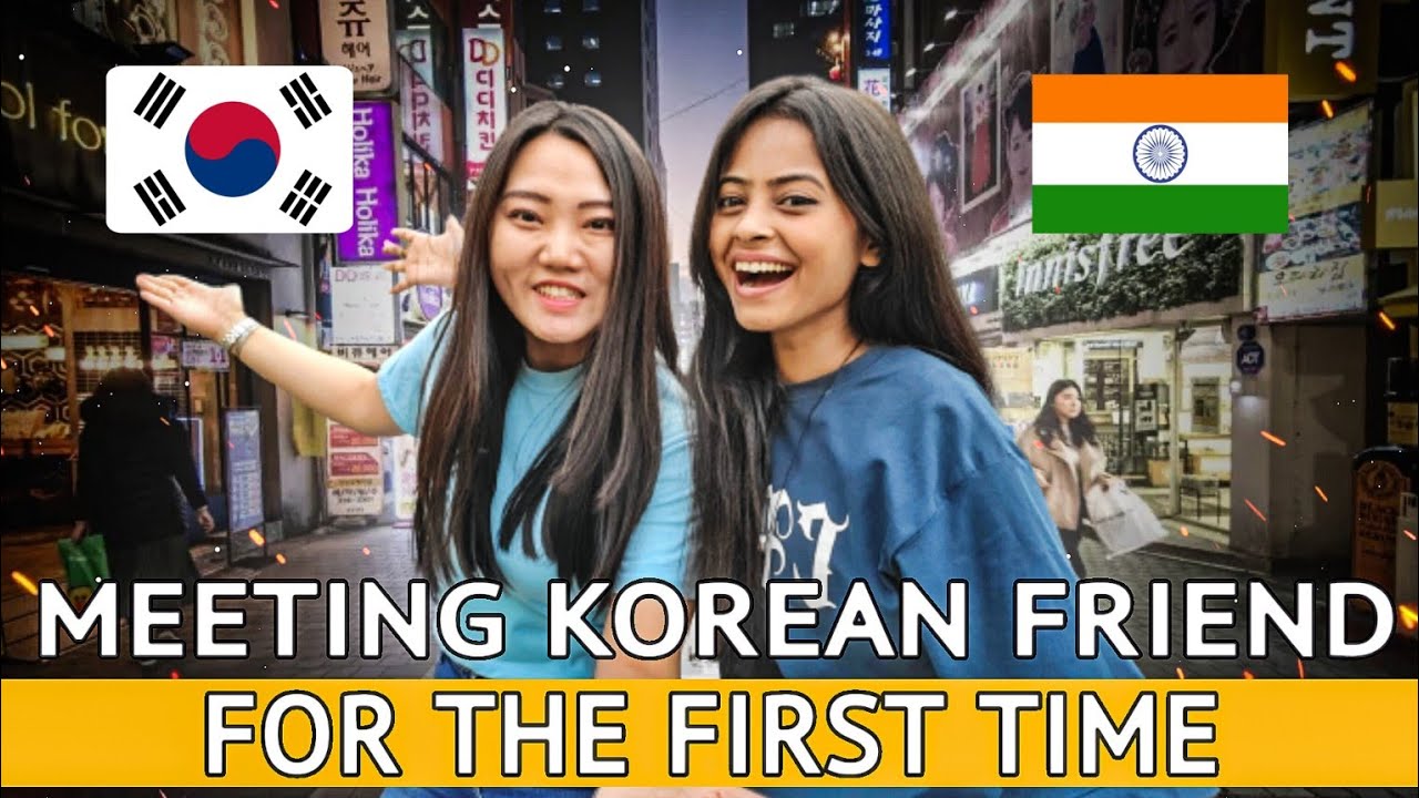 I Met My Korean Friend🇰🇷For The First Time🇮🇳❤️🇰🇷 ft. @KoreanG1p  | Vlog