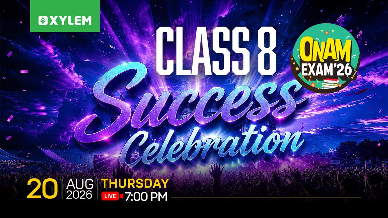 CLASS 8 ONAM EXAM 2026 : SUCCESS CELEBRATION 🎉🥳 | Xylem Class 8