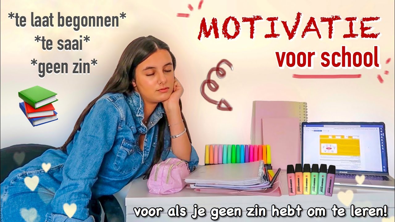 WAT JE KAN DOEN ALS JE GEEN MOTIVATIE HEBT OM TE LEREN!