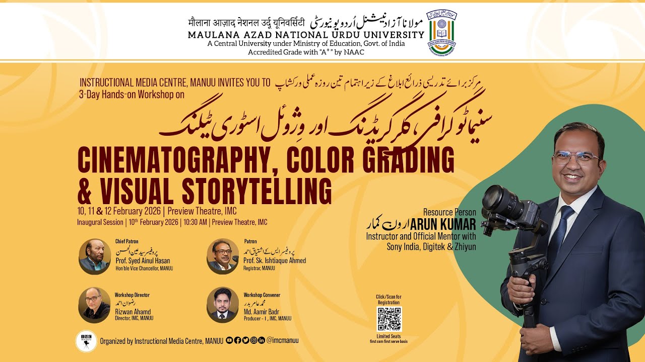 Cinematography, Colorgrading & Visualstorytelling | Workshop | Inuagural Session | IMC MANUU