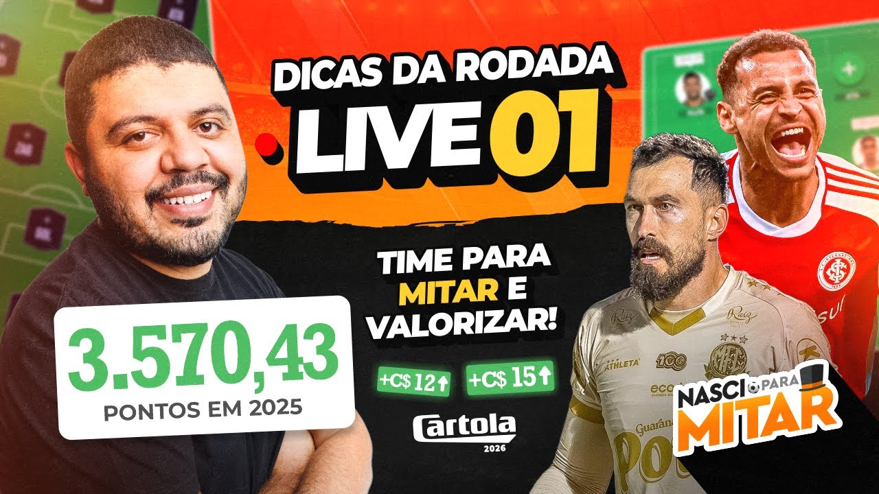CARTOLA FC 2026 - DICAS RODADA 1 -  LIVE RODADA 1 - MITAR E VALORIZAR