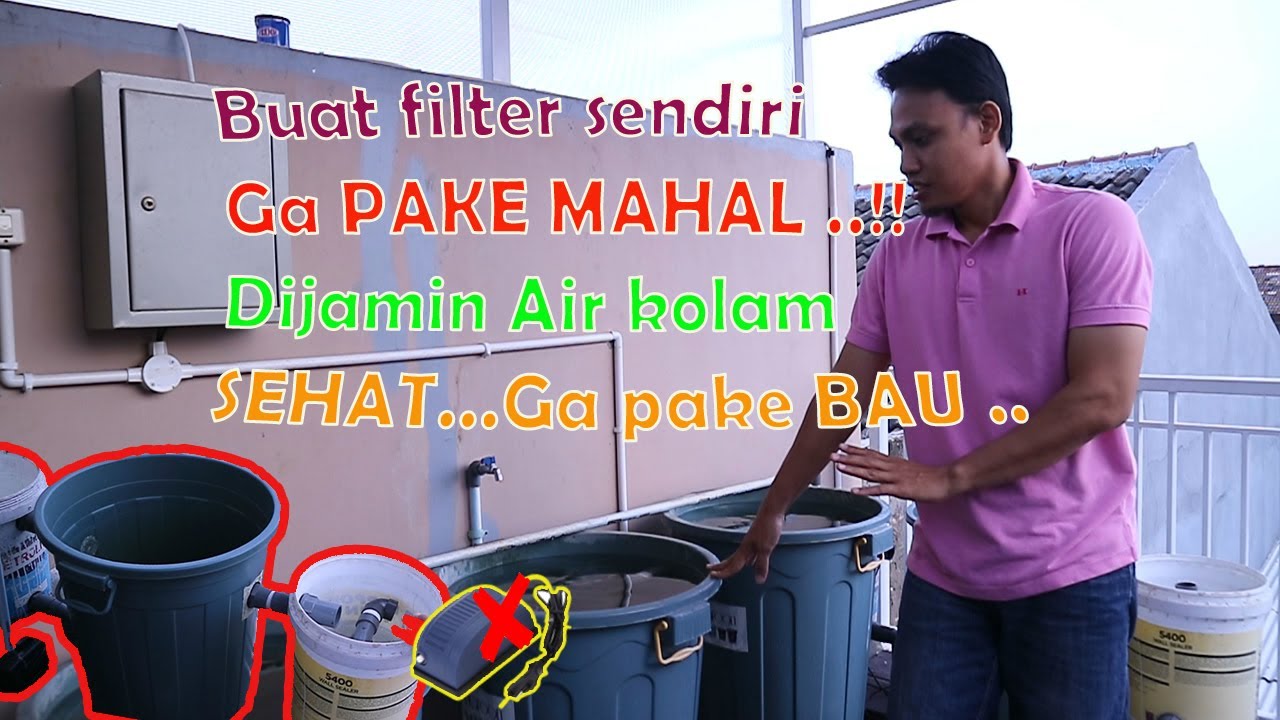 Bio Filter kolam dirumah, air bersih dijamin tidak Bau, ikan sehat dan cepat PANEN , Cocok u/ pemula