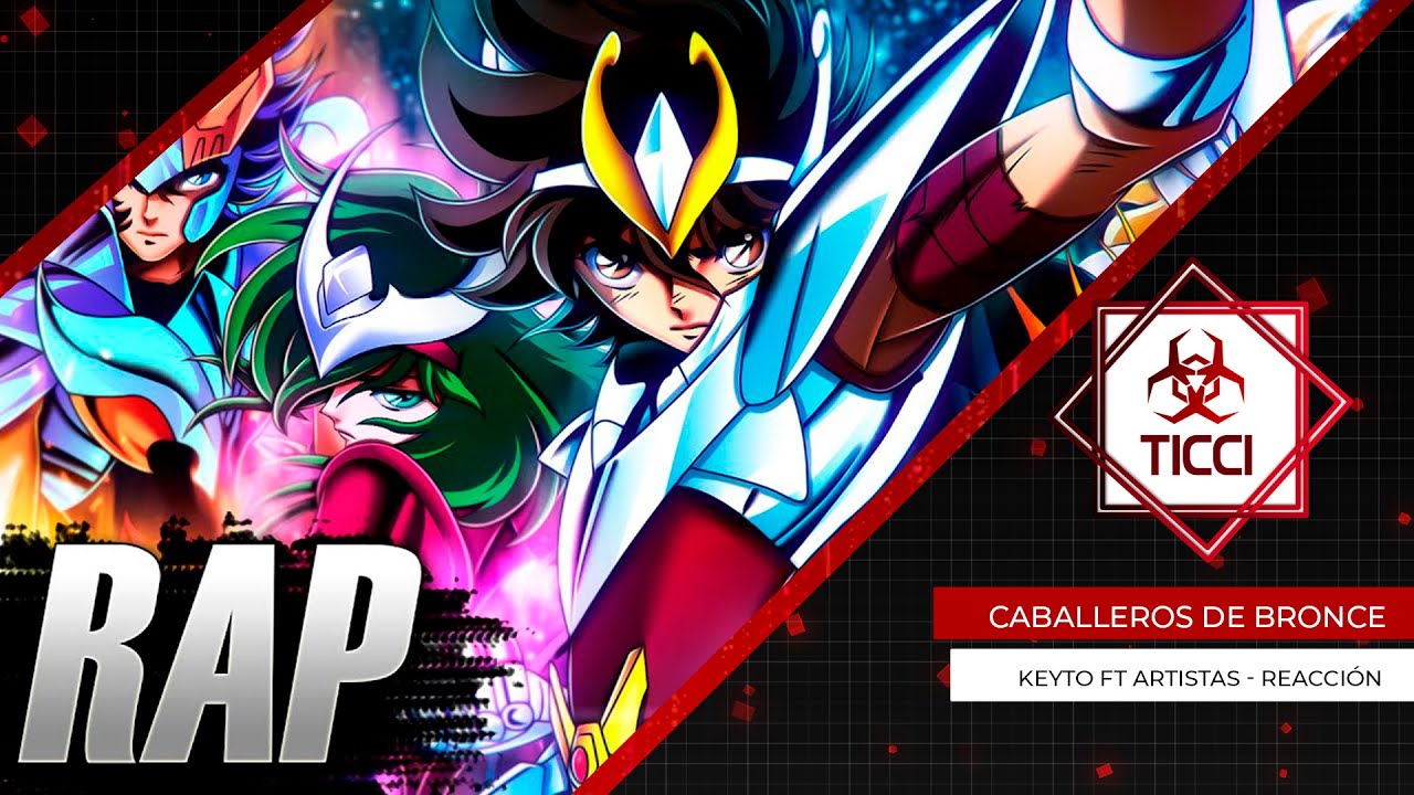 [Reacción] CABALLEROS DE BRONCE MACRO RAP | Saint Seiya | Keyto ft Artistas (Prod. Hollywood Legend)