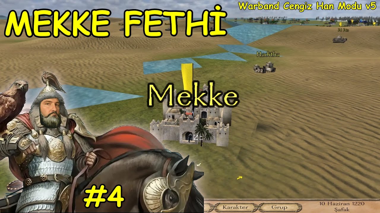 MEKKE FETHİ | CENGİZHAN MODU | M&B WARBAND | YENİ BÖLÜM 4 #warband