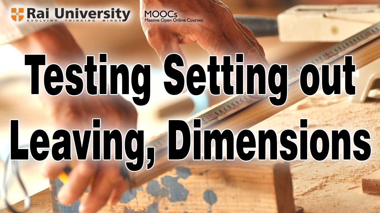 Testing Setting out Leaving, Dimensions (Introduction to Carpentry)