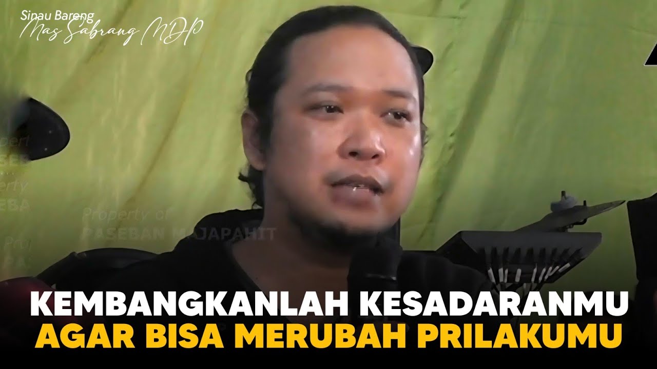 Sabar itu bukan berarti diam - Mas Sabrang MDP 