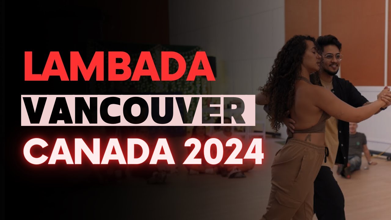 Iago Hassuike and Vanessa Meirelles - Lambada Demo - Vancouver | Canada 2024.
