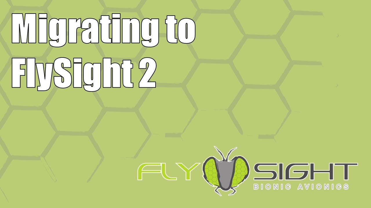 Migrating to FlySight 2