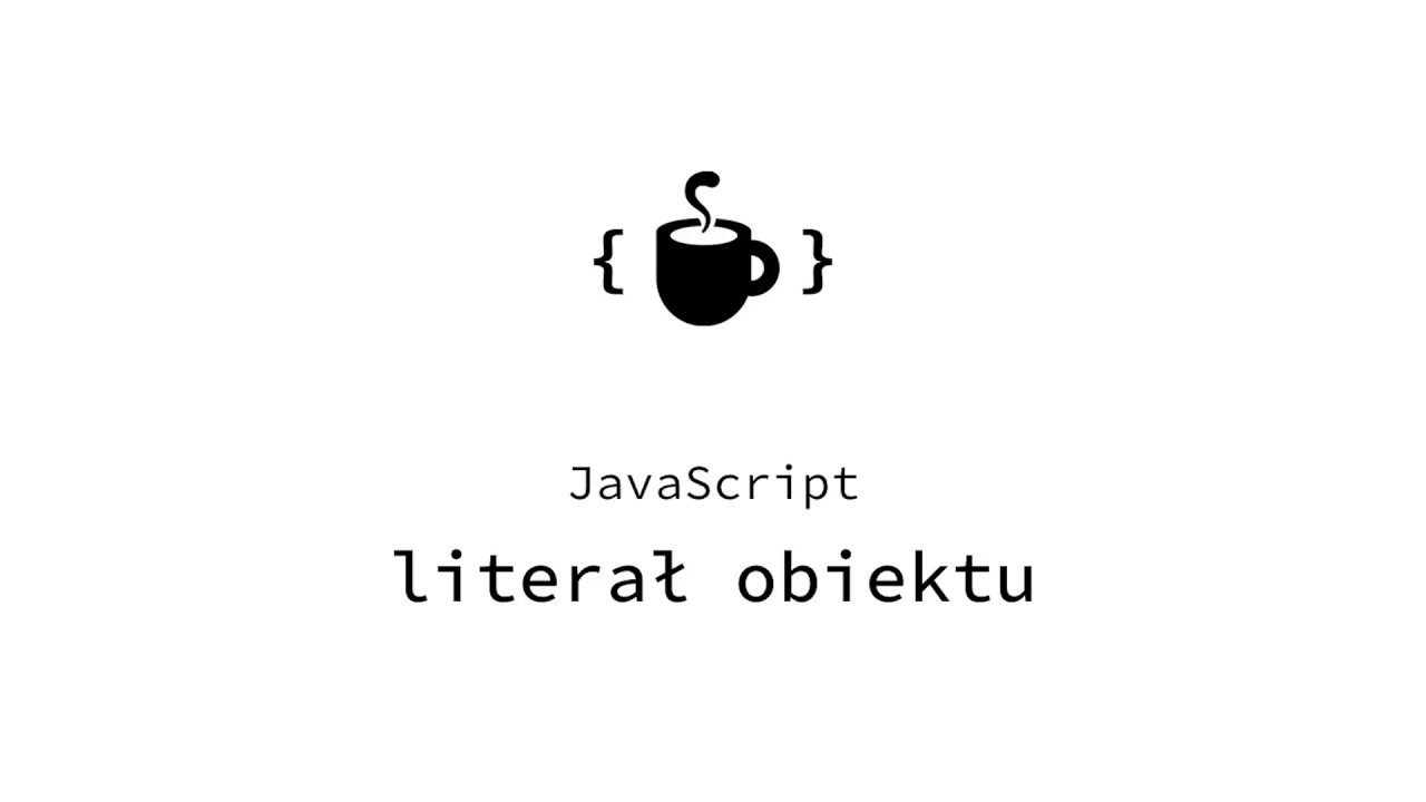 JavaScript - Literał obiektu