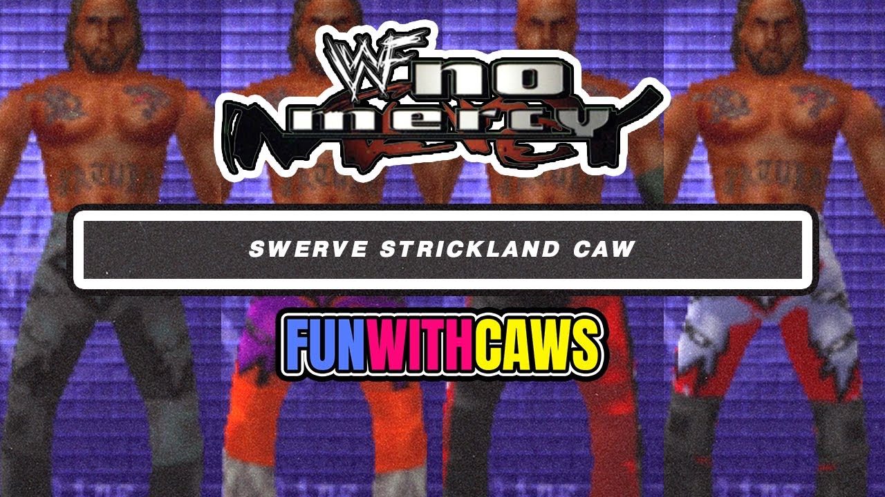 making Swerve Strickland in WWF No Mercy!
