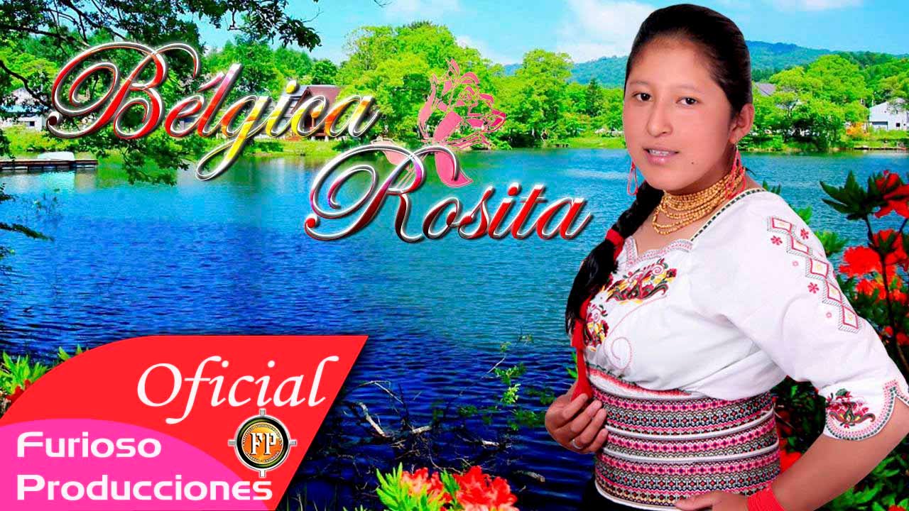 BELGICA ROSITA   TE CASASTE POR DESPECHO VIDEO OFICIAL 4K