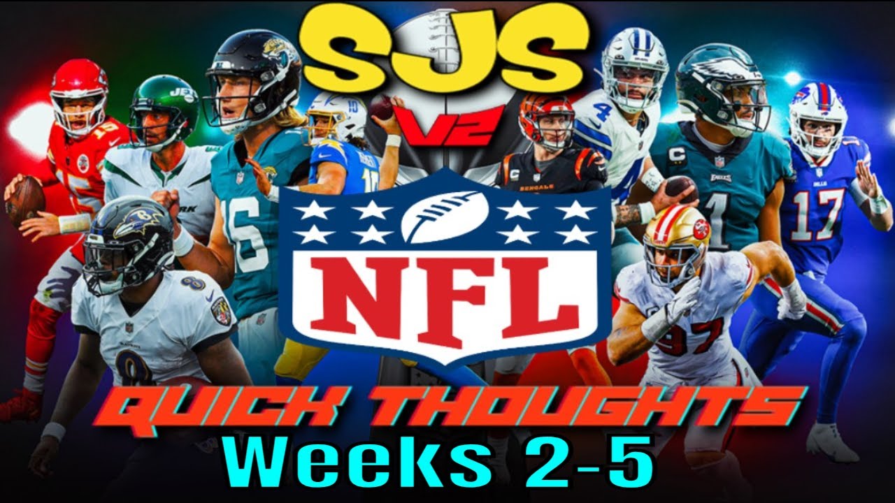 NFL 2023 Season Quick Thoughts Weeks 2-5