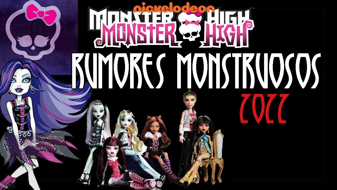 INFO #5 || ES OFICIAL Monster High REGRESA En 2022 || Nueva Serie y Películas