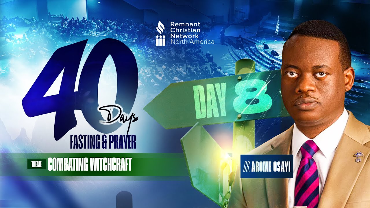 40 DAYS FASTING & PRAYER 2026 || DAY 8 ||DR. AROME OSAYI|| RCN MINNESOTA ||19TH JANUARY 2026