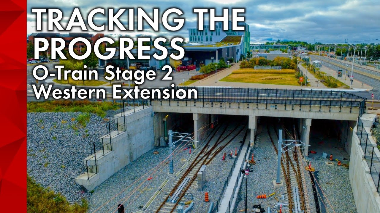 Tracking the Progress: Ottawa’s O-Train Stage 2 Western Extension - August 2025