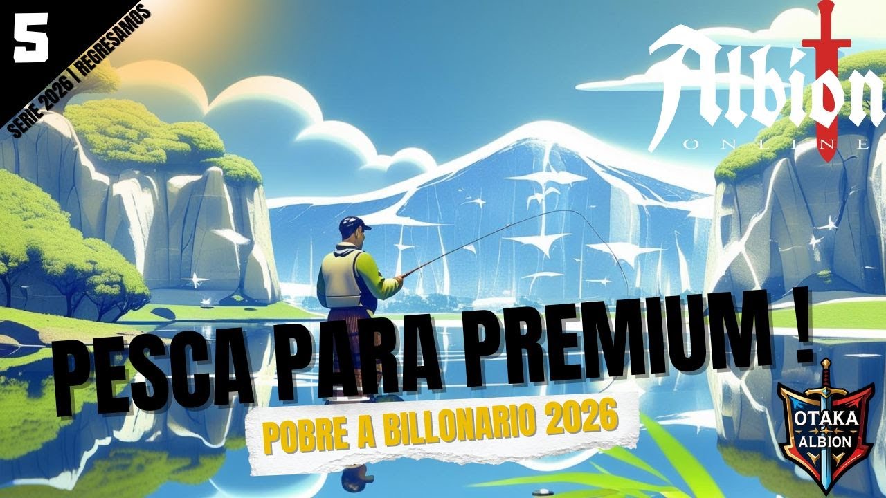 ALBION ONLINE 2026 |CAP 5 | PESCA ES LO MAS RENTABLE PARA PAGAR EL PREMIUM | NUEVOS JUGADORES