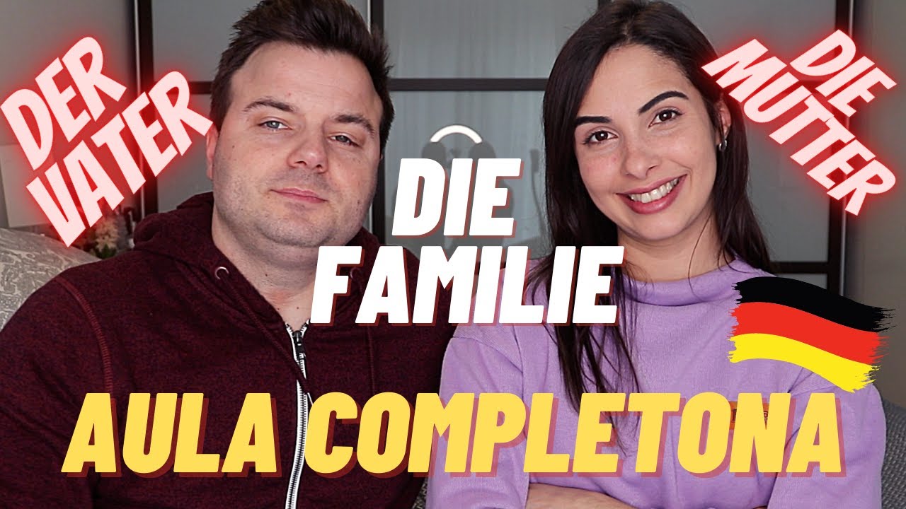 AULA DE ALEMÃO,  A FAMÍLIA | APRENDA COM UM  ALEMÃO | ROSA FILIPOVIC