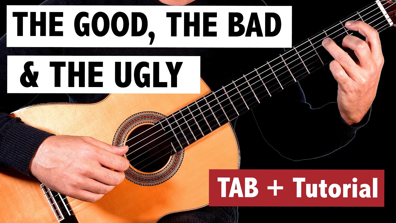The Good, The Bad and The Ugly - EASY Fingerstyle Guitar Tutorial + TAB