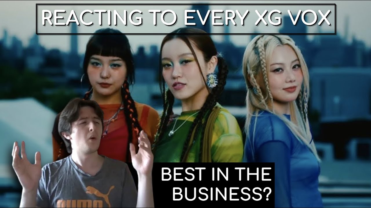 Reacting to ALL of XG VOX