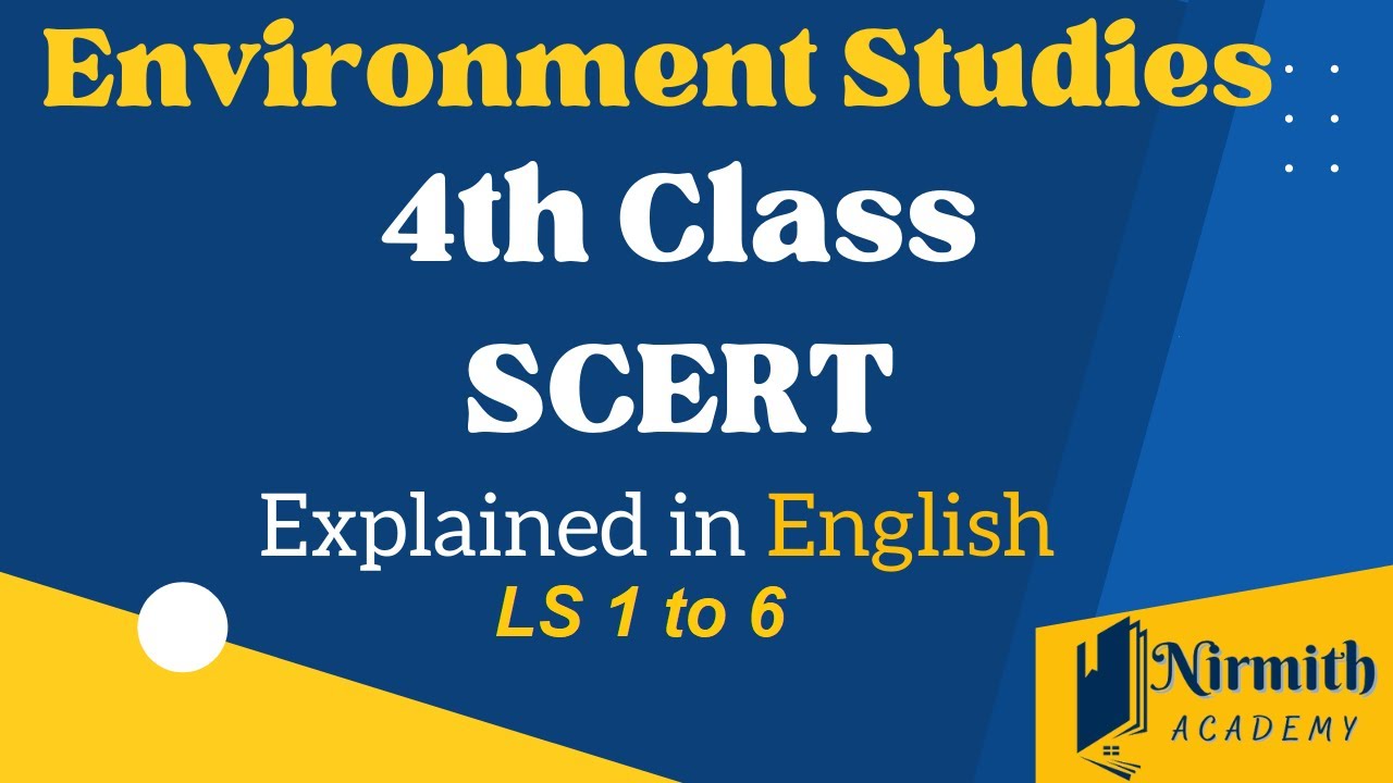 EVS 4th Class SCERT explained in English | TS-TET 2022 | Part 1