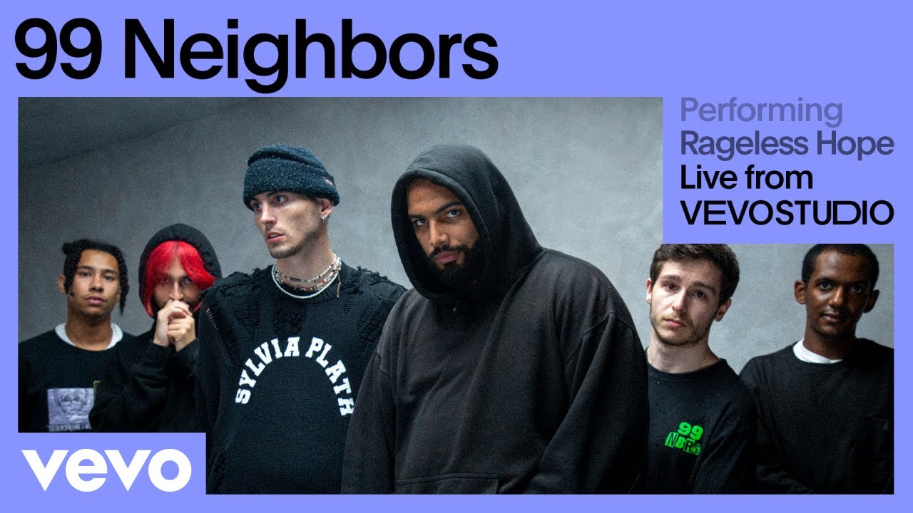99 Neighbors - Rageless Hope (Live Performance) | Vevo