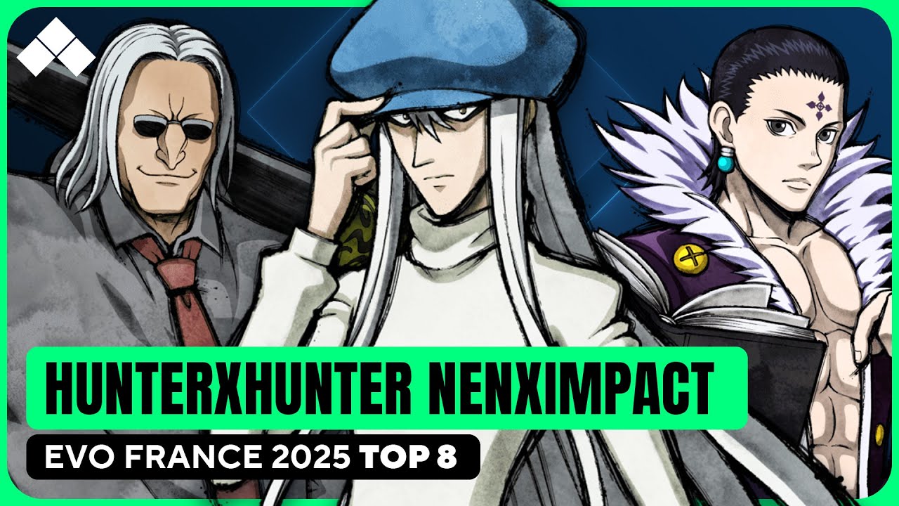 Evo France 2025: HUNTERxHUNTER NENxIMPACT Top 8