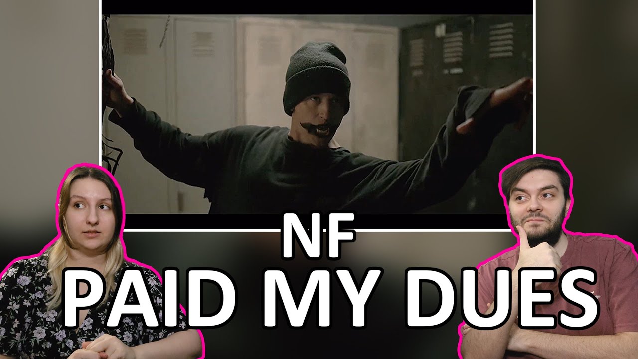 First Time Hearing NF - PAID MY DUES Reaction!