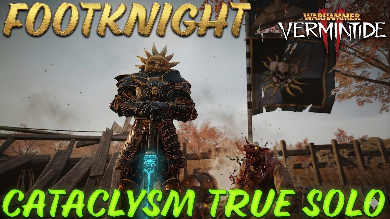 Footknight - Cataclysm True solo - Bretonnian Longsword - Against the Grain - Warhammer Vermintide 2