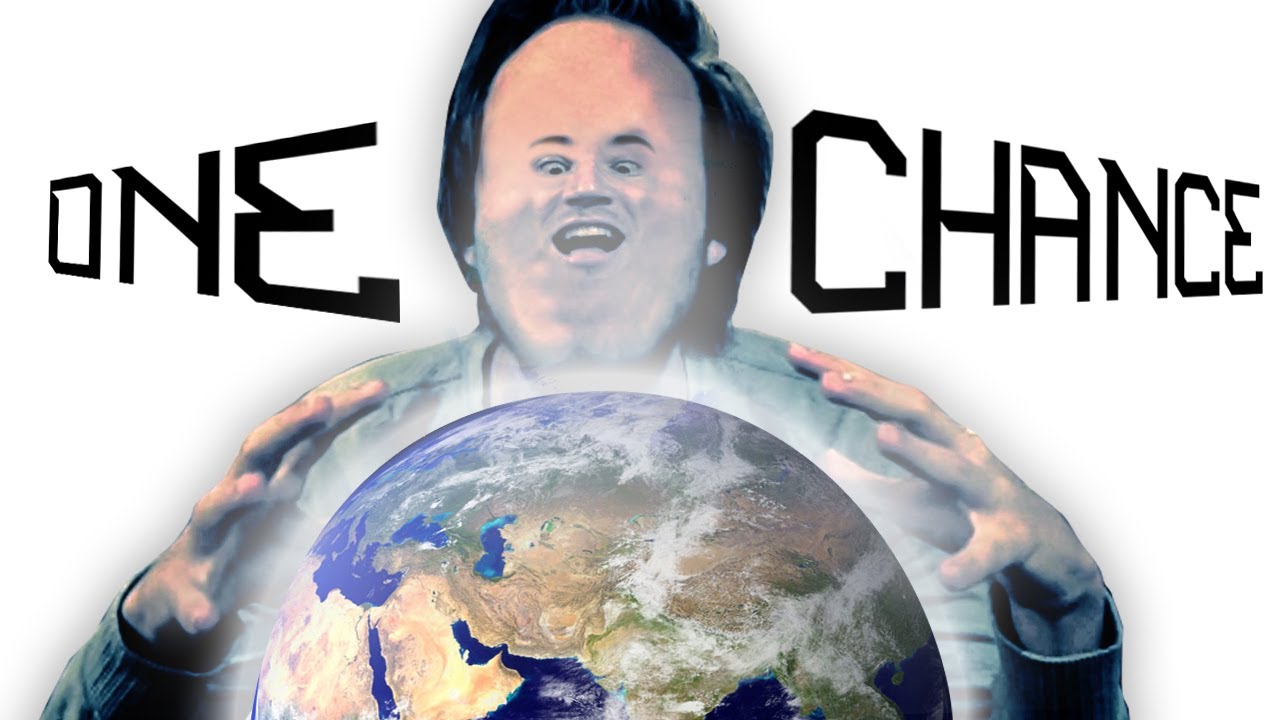 One Chance To Save The World!