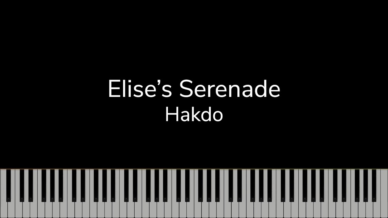 Hakdo - Elise's Serenade [Synthesia]