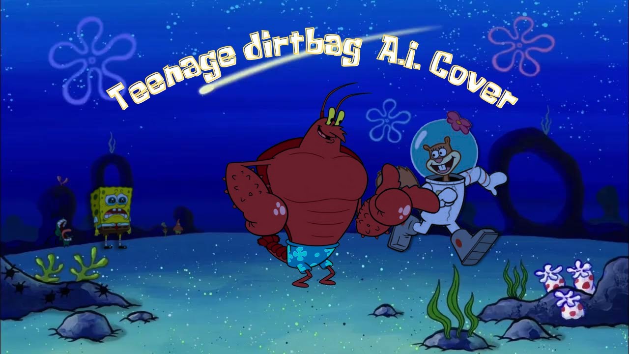 Spongebob | Patrick | Squidward | Plankton | Sandy | AI COVER (Teenage Dirtbag - Wheatus) *ACOUSTIC*