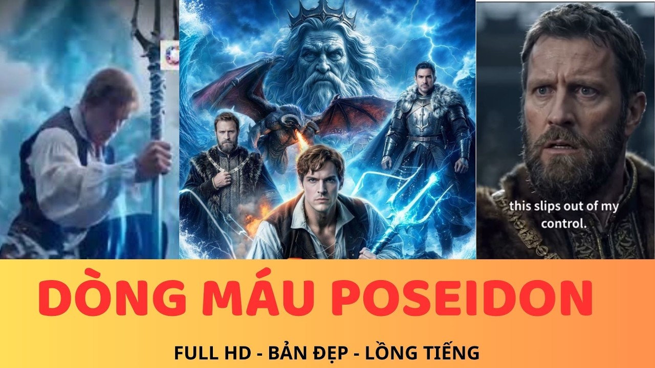 IQHit Reviews| D&ograve;ng m&aacute;u Poseidon (Bản full trọn bộ) #shortdrama #YouTubeTrending #Drama #viral