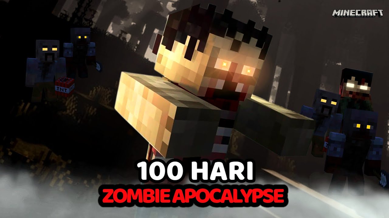 100 HARI ZOMBIE APOCALYPSE