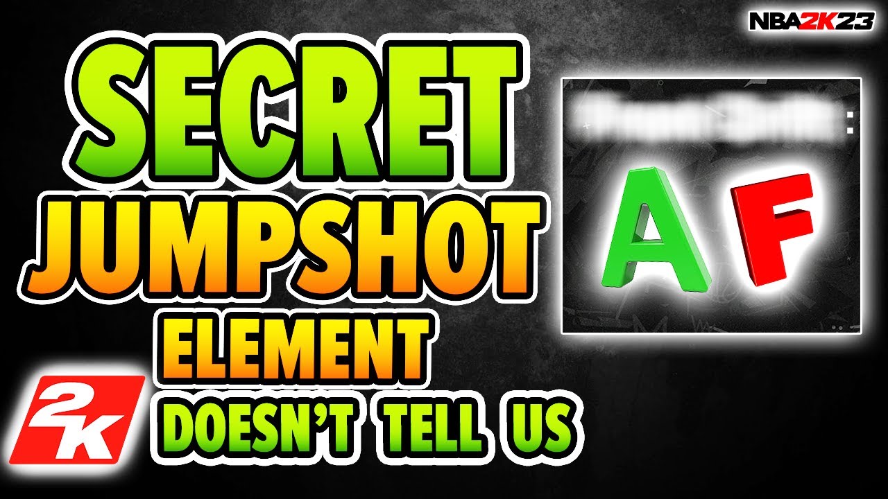 SECRET JUMPSHOT creator element 2k DOESN'T TELL US