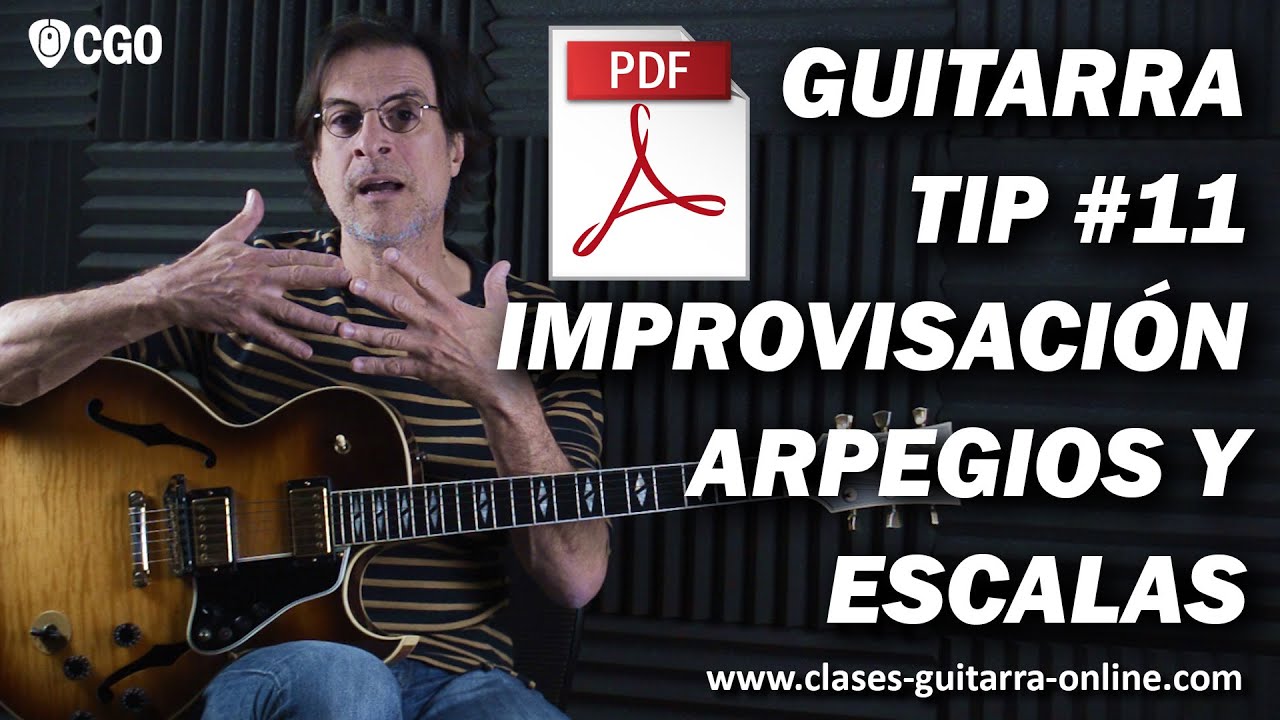 GUITARRA Tip #11 : Improvisación: Arpegios y escalas con PDF