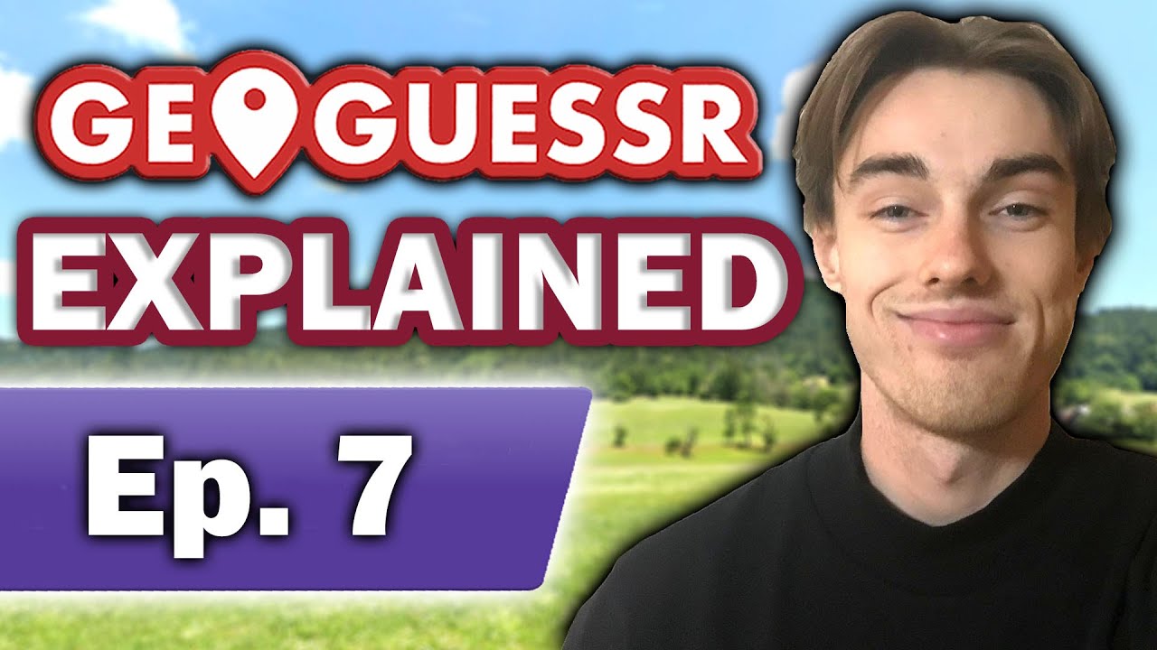 Geoguessr Explained #7