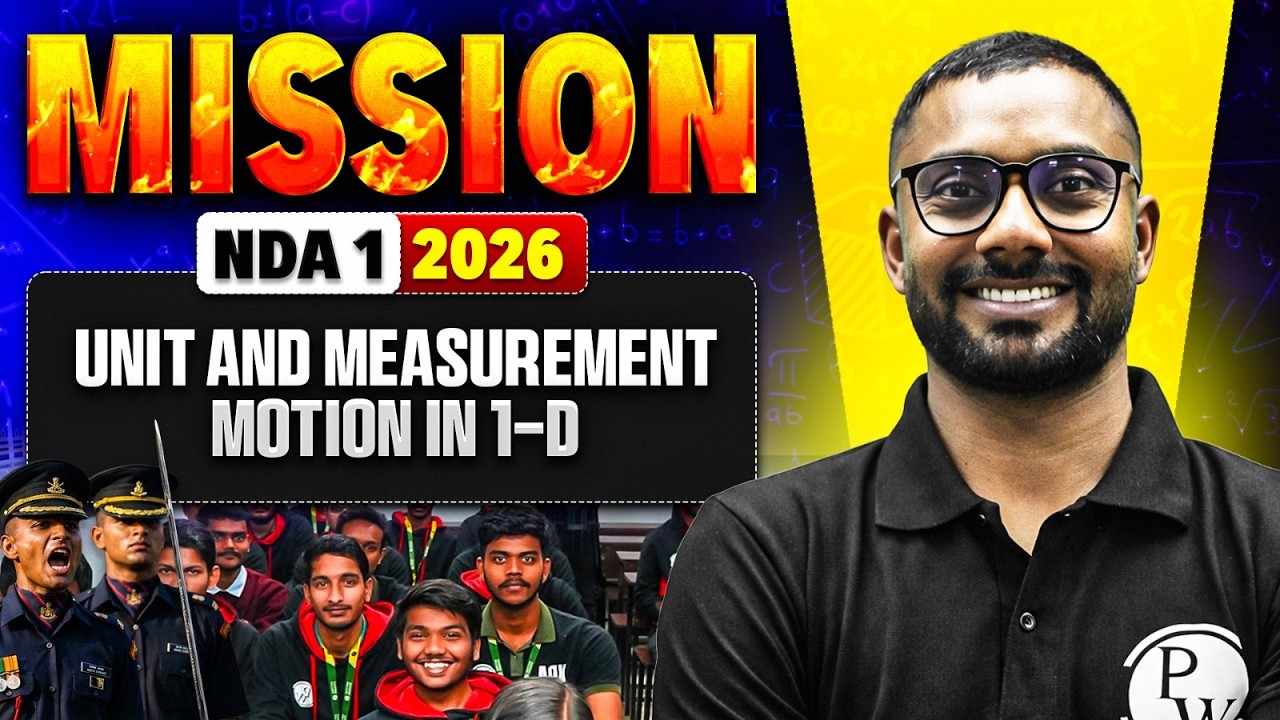 Unit and measurement and Motion in 1-D | Mission NDA 1 2026 | DW Offline Academy